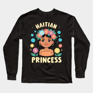 Haitian Princess Long Sleeve T-Shirt